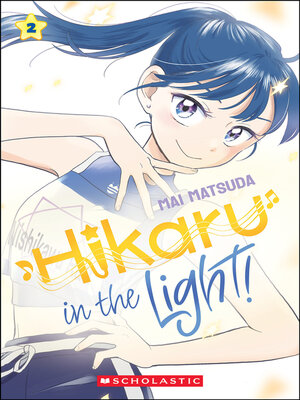 cover image of Hikaru in the Light! Volume 2